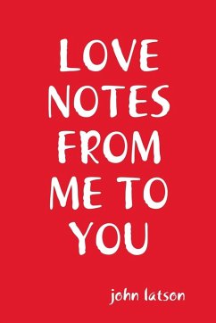 Love Notes From Me to You - Latson, John