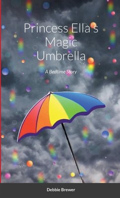 Princess Ella's Magic Umbrella - Brewer, Debbie