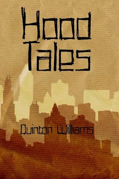 Hood Tales - Williams, Quinton