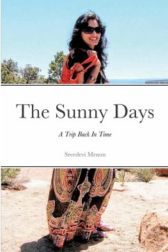 The Sunny Days - Menon, Sreedevi
