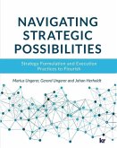 Navigating strategic possibilities: Strategy Formulation and Execution Practices to Flourish