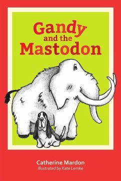 Gandy and the Mastodon - Mardon, Catherine