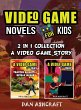 Video Game Novels for kids - 2 In 1... - Bild 1