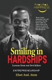 Smiling in Hardships: Lessons from our first failure