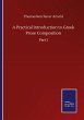 A Practical Introduction to Greek Prose... - Bild 1