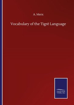 Vocabulary of the Tigré Language - Merx, A.