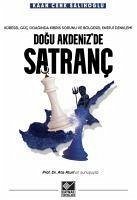 Dogu Akdenizde Satranc - Cenk Salihoglu, Kaan