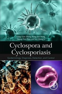 Cyclospora and Cyclosporiasis - Zhang, Long;Wang, Rong-Jun;Zhao, Guang-Hui