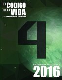 El Código de la Vida #4 Pronóstico Anual Para 2016