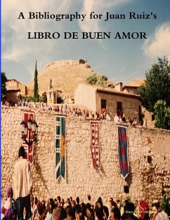 A Bibliography for Juan Ruiz's LIBRO DE BUEN AMOR - Vetterling, Mary-Anne