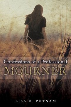 Confessions of a Professional Mourner - Putnam, Lisa D.