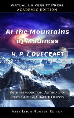At the Mountains of Madness (Academic Edition - Lovecraft, H. P.