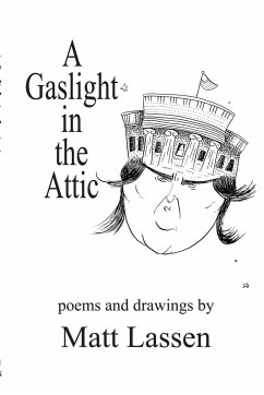 A Gaslight in the Attic - Lassen, Matt