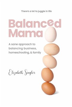 Balanced Mama - Singler, Elizabeth