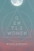 Gentlewomen Gentlewomen