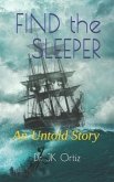 FIND the SLEEPER: An Untold Story
