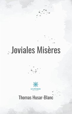 Joviales Misères - Husar-Blanc, Thomas