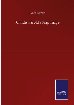 Childe Harold's Pilgrimage - Byron, Lord