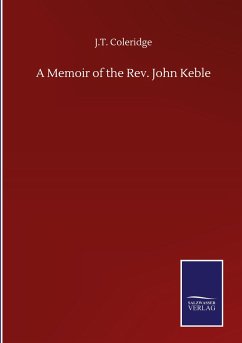 A Memoir of the Rev. John Keble
