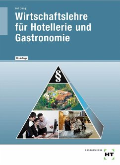 Wirtschaftslehre für Hotellerie und Gastronomie - Dettmer, Harald;Schulz, Lydia;Warden, Sandra;Voll, Marco