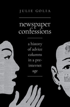 Newspaper Confessions - Golia, Julie (Curator of History, Social Sciences, and Government In