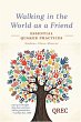 Walking in the World as a Friend:... - Bild 1