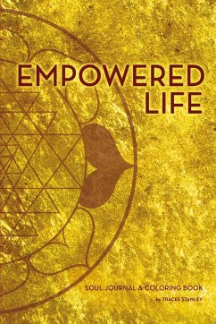 Empowered Life Soul Journal and Coloring Book - Stanley, Tracee