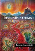 This Glorious Oblivion