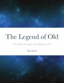 The Legend of Old The Legend of Old
