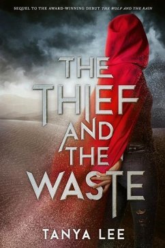 The Thief and the Waste - Lee, Tanya