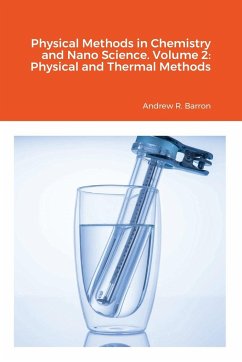 Physical Methods in Chemistry and Nano Science. Volume 2 - Barron, Andrew; Algozeeb, Wala