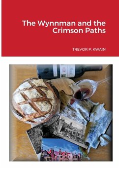 The Wynnman and the Crimson Paths - Kwain, Trevor P.