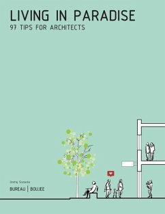 Living in Paradise: 97 Tips for Architects - Slunecko, Ondrej