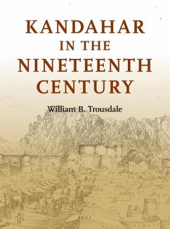 Kandahar in the Nineteenth Century - Trousdale, William B