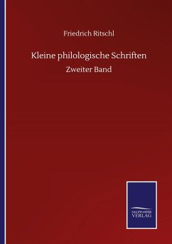 Kleine philologische Schriften - Ritschl, Friedrich
