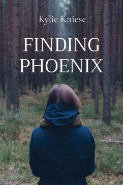 Finding Phoenix - Kniese, Kylie