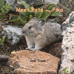 Meet Pete the Pika - Traub, Jodi