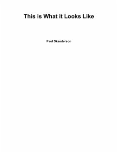 This is What it Looks Like - Skanderson, Paul