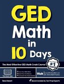 GED Math in 10 Days: The Most Effective GED Math Crash Course