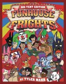 Funhouse Of Frights