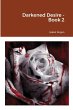 Darkened Desire - Book 2 - Bild 1