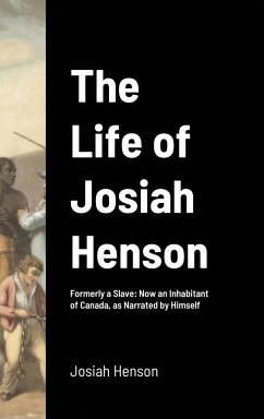 The Life of Josiah Henson - Henson, Josiah
