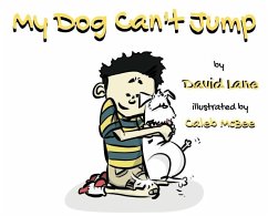 My Dog Can't Jump - Lane, W. David