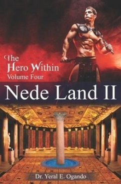Nede Land II: The Hero Within - Ogando, Yeral E.