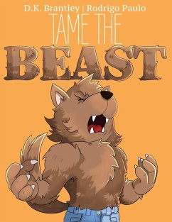 Tame the Beast - Brantley, D. K.