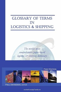 Glossary of Terms in Logistics & Shipping - Denneman, Editor Paul
