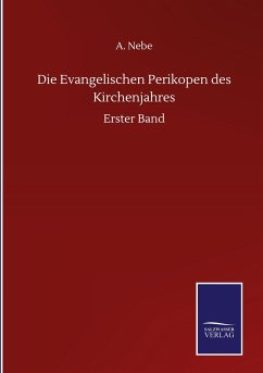 Die Evangelischen Perikopen des Kirchenjahres