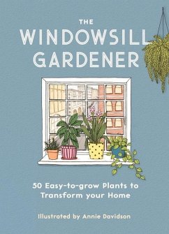 The Windowsill Gardener - Davidson, Annie