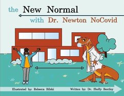 The New Normal with Dr. Newton Nocovid - Bentley, Shelly