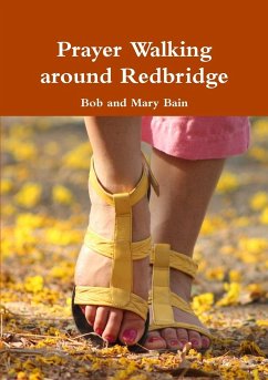 Prayer Walking around Redbridge - Bain, Bob And Mary